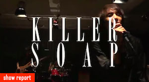 [音樂會報告] 10/22/2011 Killersoap CD Release Party — 殺手「皂」殺出一個浪漫晚上