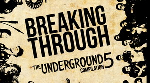 [香港] The Underground 推出合輯5《Breaking Through》